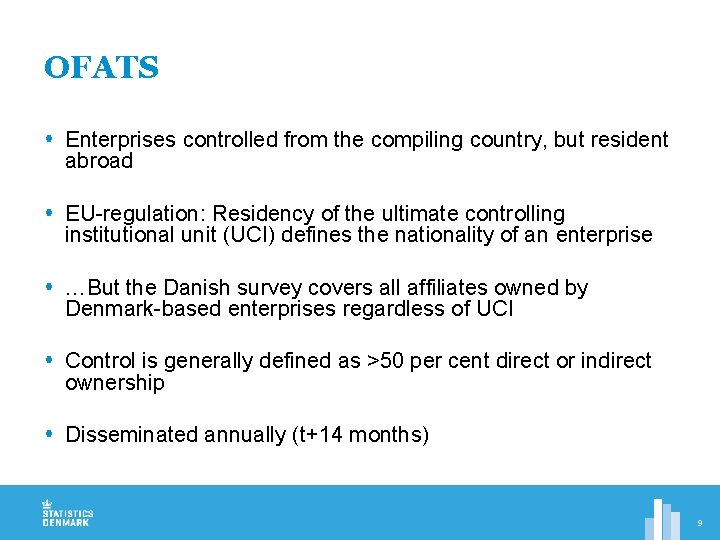 OFATS Enterprises controlled from the compiling country, but resident abroad EU-regulation: Residency of the