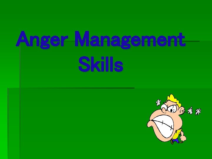 Anger Management Skills 