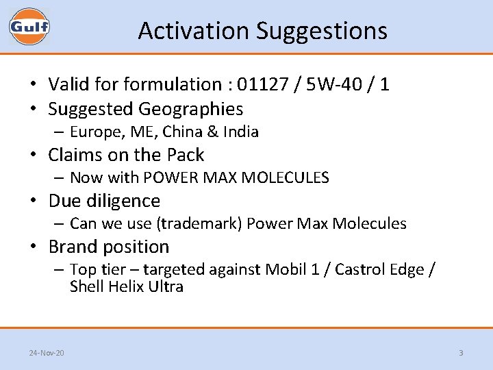 Activation Suggestions • Valid formulation : 01127 / 5 W-40 / 1 • Suggested Activation Suggestions • Valid formulation : 01127 / 5 W-40 / 1 • Suggested