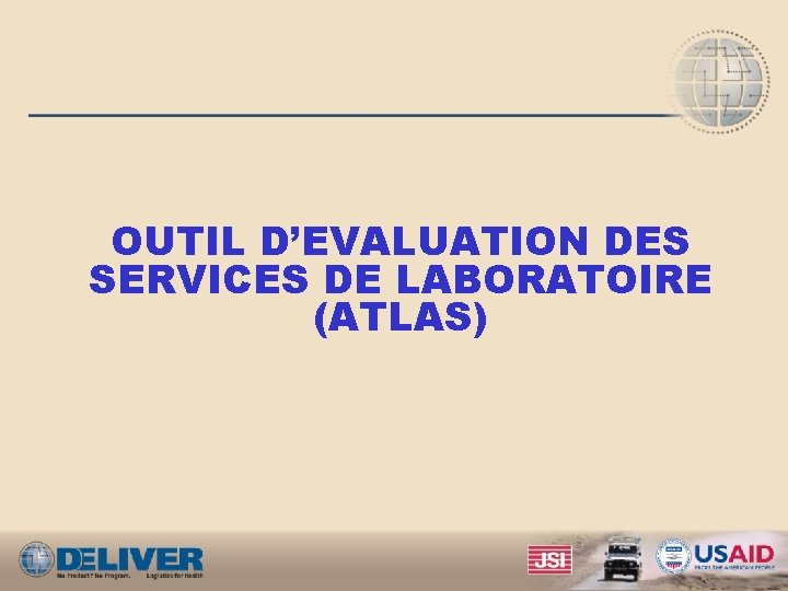 OUTIL D’EVALUATION DES SERVICES DE LABORATOIRE (ATLAS) 