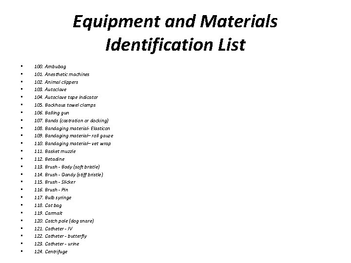 Equipment and Materials Identification List • • • • • • • 100. Ambubag