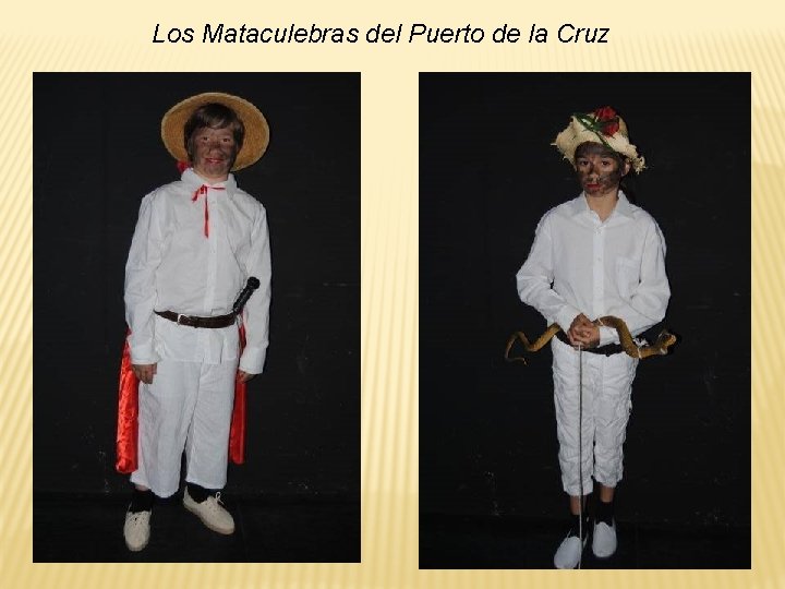 Los Mataculebras del Puerto de la Cruz Los Mataculebras del Puerto de la Cruz