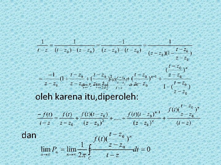 oleh karena itu, diperoleh: dan oleh karena itu, diperoleh: dan