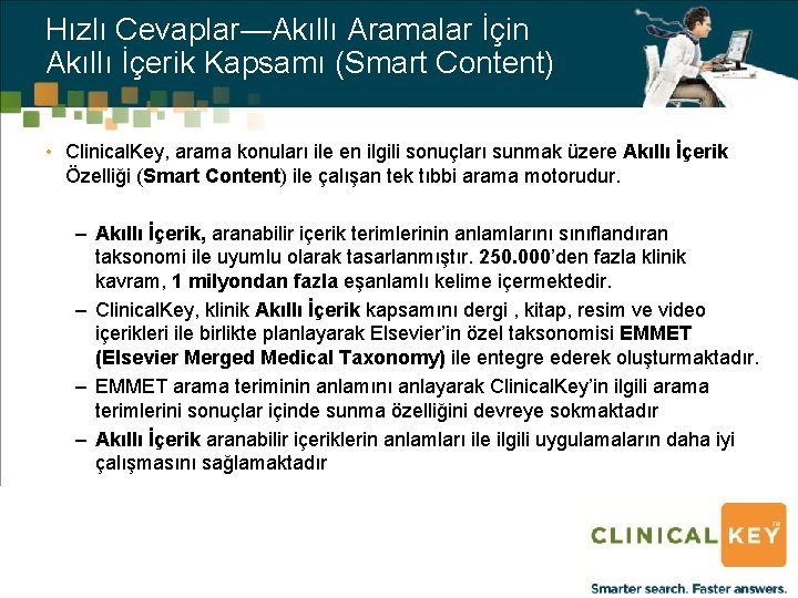 Hızlı Cevaplar—Akıllı Aramalar İçin Akıllı İçerik Kapsamı (Smart Content) • Clinical. Key, arama konuları