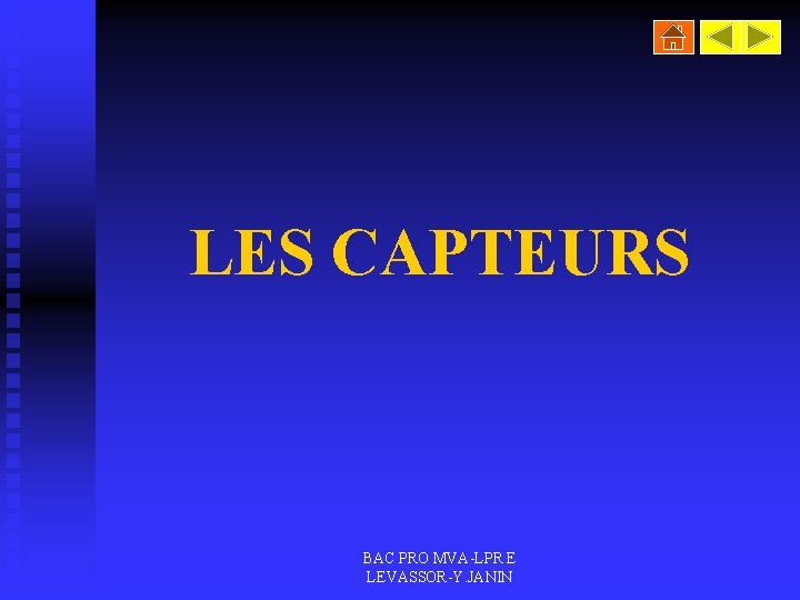 LES CAPTEURS BAC PRO MVA-LPR E LEVASSOR-Y. JANIN 