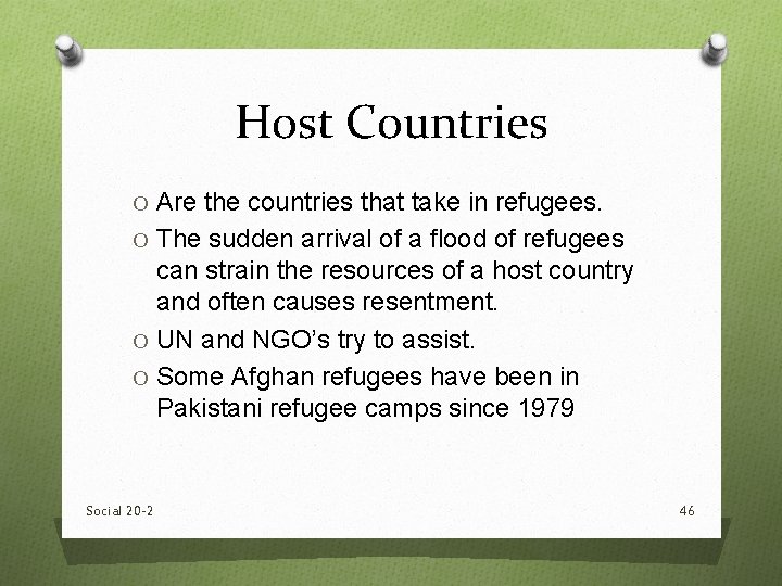 Host Countries O Are the countries that take in refugees. O The sudden arrival Host Countries O Are the countries that take in refugees. O The sudden arrival