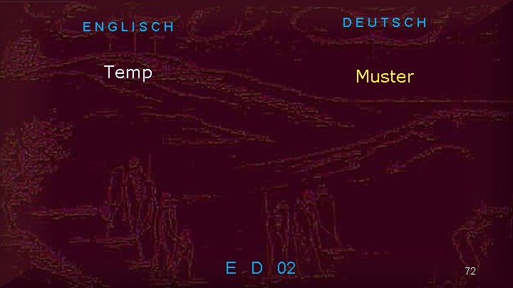 ENGLISCH DEUTSCH Temp Muster E D 02 72 