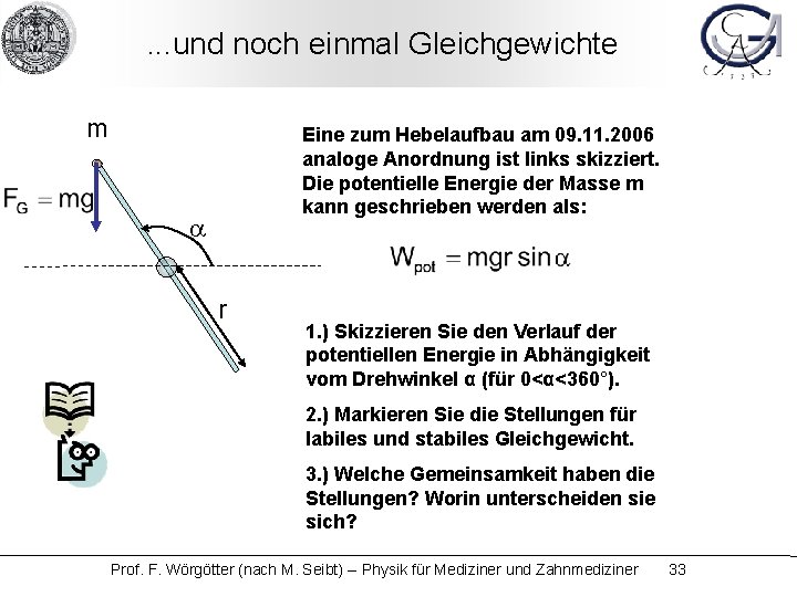 . . . und noch einmal Gleichgewichte m Eine zum Hebelaufbau am 09. 11.