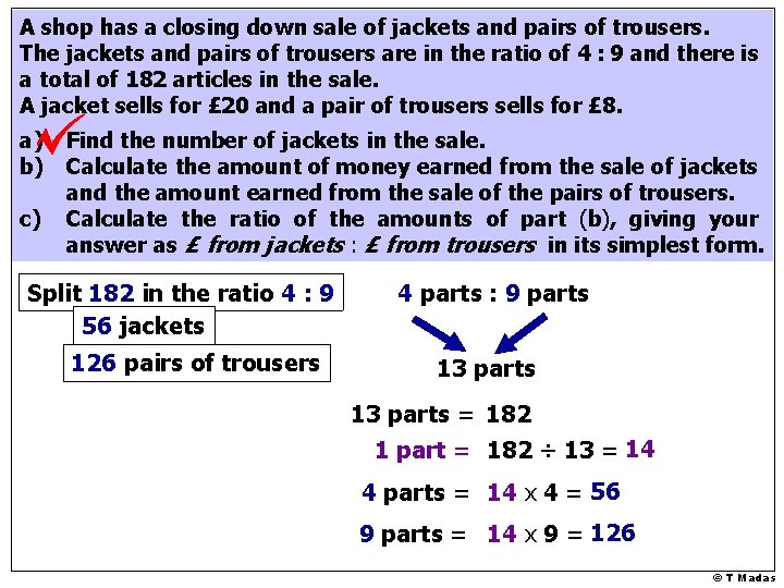 A shop has a closing down sale of jackets and pairs of trousers. The