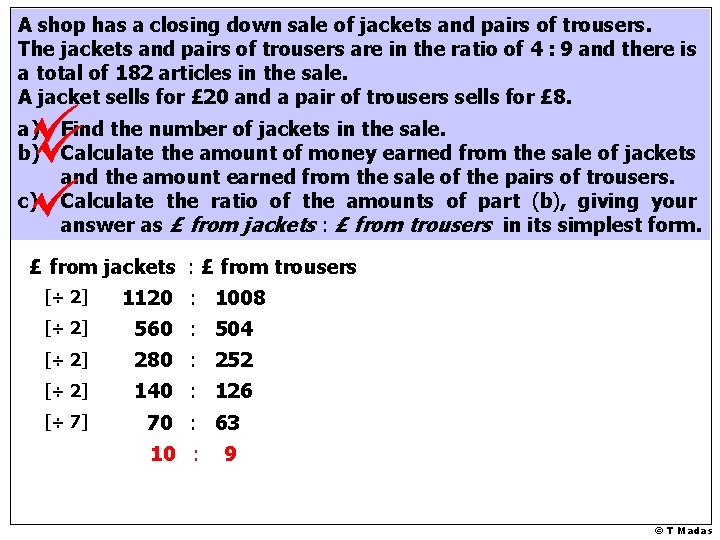 A shop has a closing down sale of jackets and pairs of trousers. The