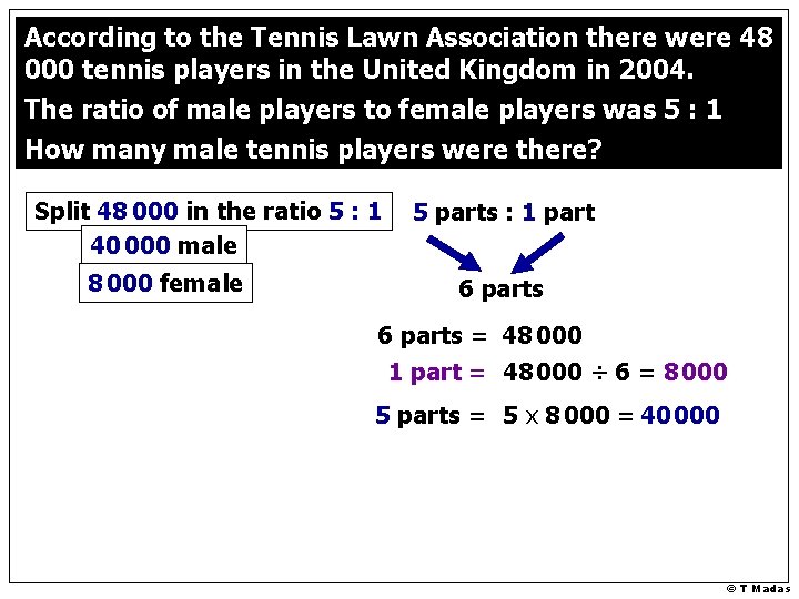 According to the Tennis Lawn Association there were 48 000 tennis players in the