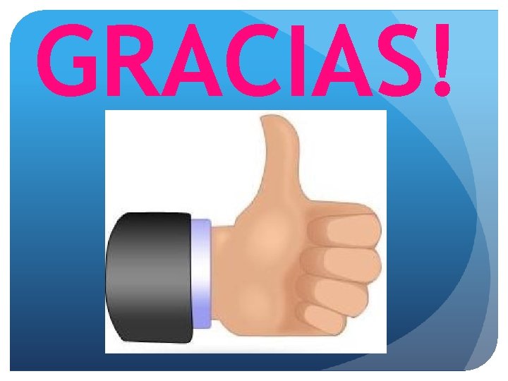 GRACIAS! 