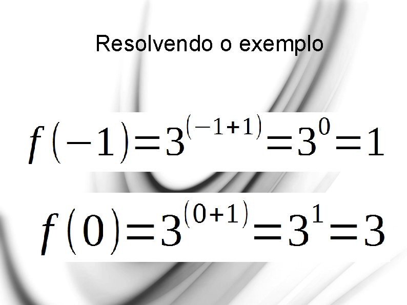 Resolvendo o exemplo 