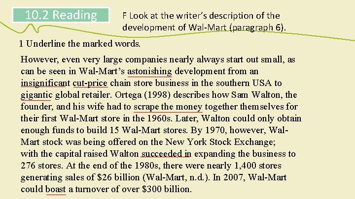 10. 2 Reading F Look at the writer’s description of the development of Wal-Mart
