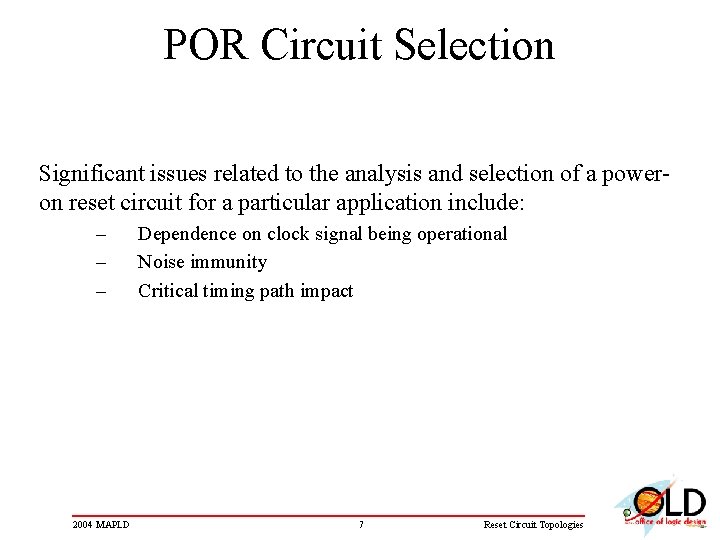 POR Circuit Selection Significant issues related to the analysis and selection of a poweron