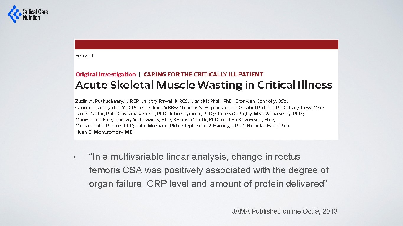  • “In a multivariable linear analysis, change in rectus femoris CSA was positively