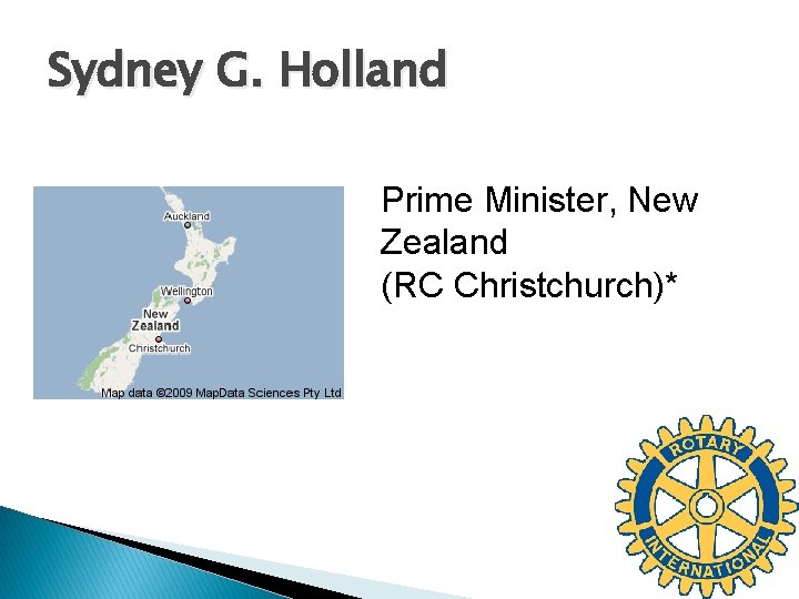 Sydney G. Holland Prime Minister, New Zealand (RC Christchurch)* 
