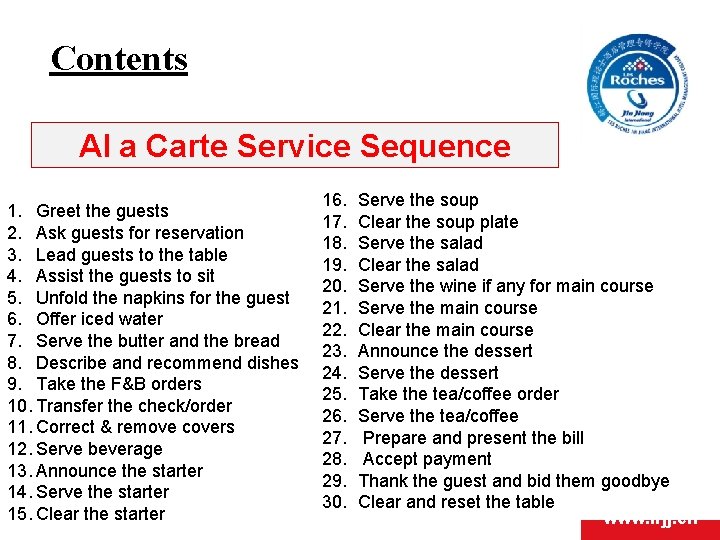 Contents Al a Carte Service Sequence 1. Greet the guests 2. Ask guests for