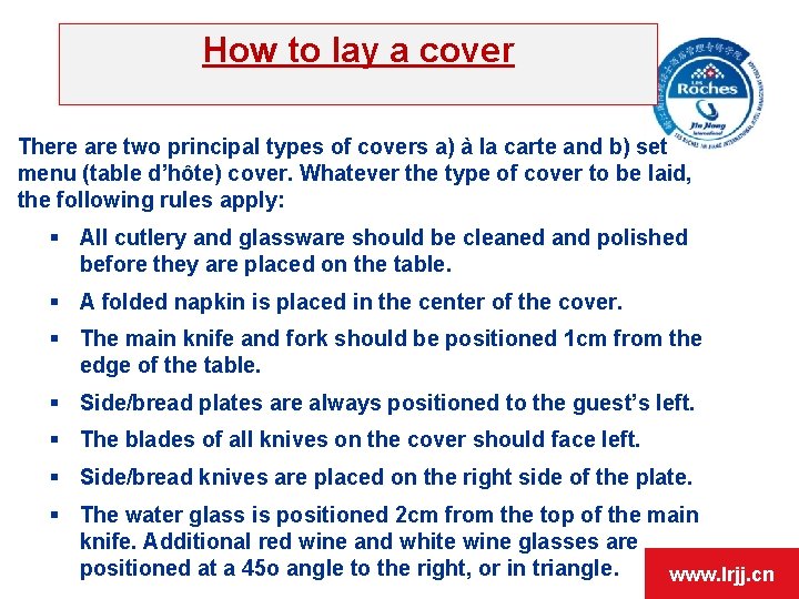 How to lay a cover There are two principal types of covers a) à