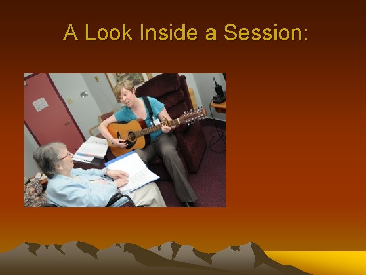  A Look Inside a Session: 