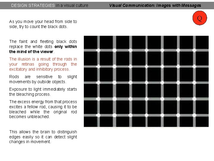 DESIGN STRATEGIES in a visual culture As you move your head from side to