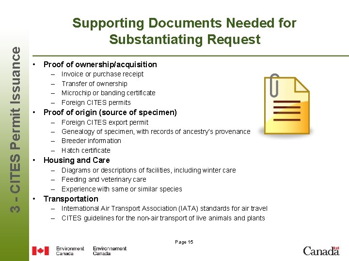 3 - CITES Permit Issuance Supporting Documents Needed for Substantiating Request • Proof of