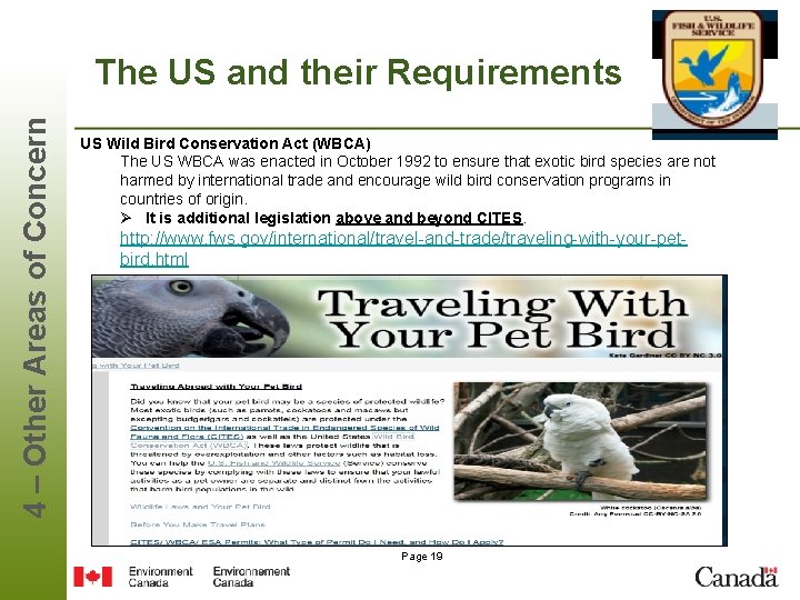 4 – Other Areas of Concern The US and their Requirements US Wild Bird