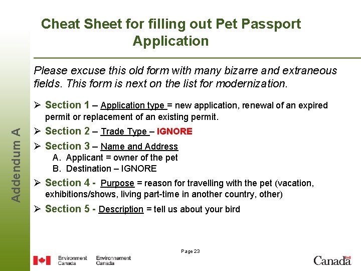 Cheat Sheet for filling out Pet Passport Application Please excuse this old form with