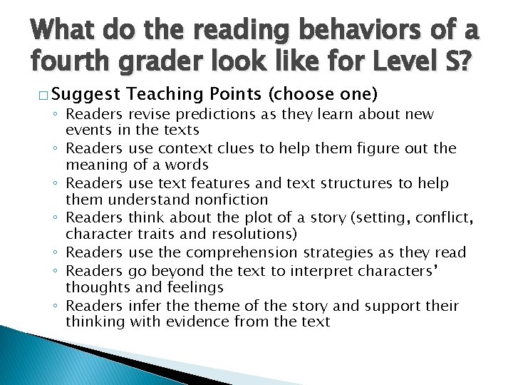 What do the reading behaviors of a fourth grader look like for Level S?