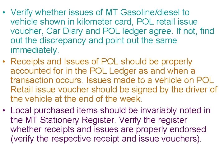  • Verify whether issues of MT Gasoline/diesel to vehicle shown in kilometer card,