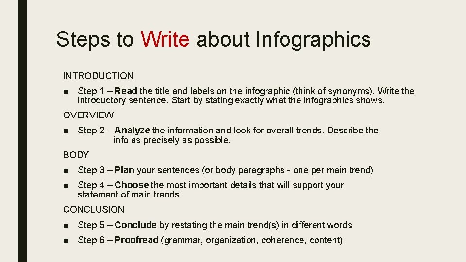 Steps to Write about Infographics INTRODUCTION ■ Step 1 – Read the title and