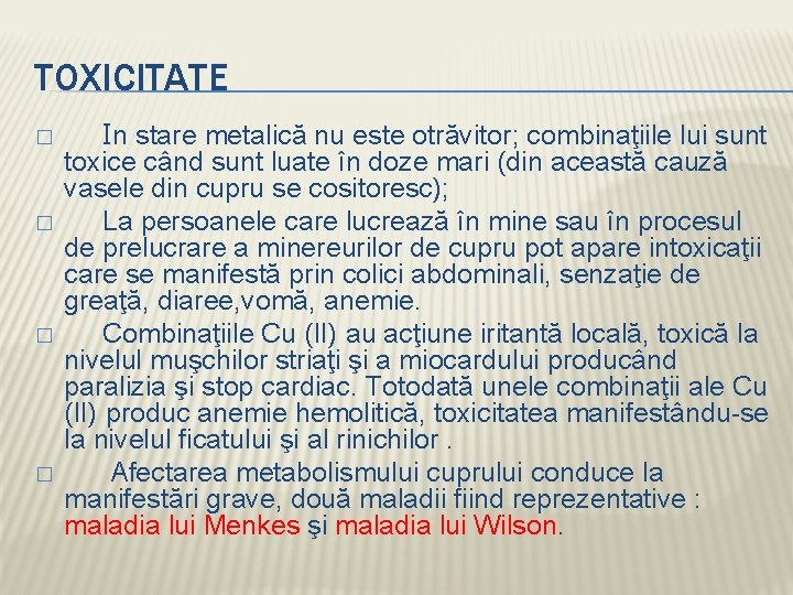 TOXICITATE � � In stare metalică nu este otrăvitor; combinaţiile lui sunt toxice când