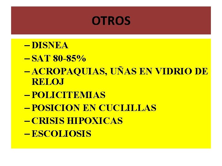 OTROS – DISNEA – SAT 80 -85% – ACROPAQUIAS, UÑAS EN VIDRIO DE RELOJ