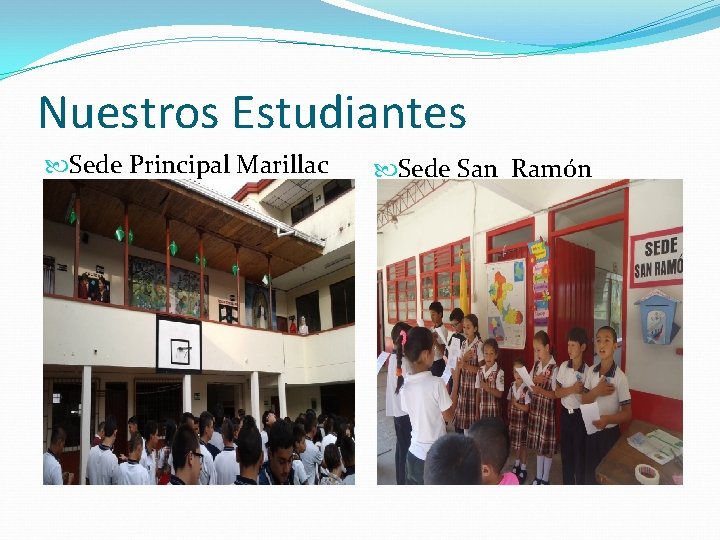 Nuestros Estudiantes Sede Principal Marillac Sede San Ramón 