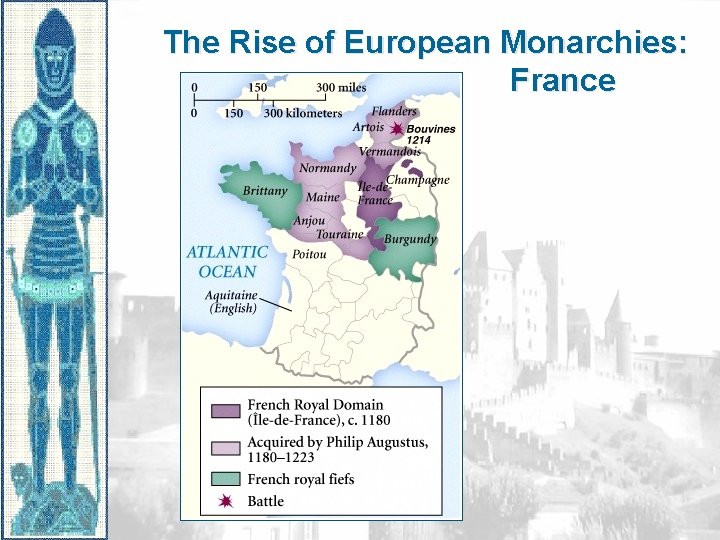 The Rise of European Monarchies: France 