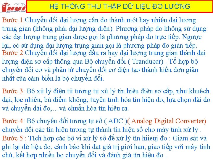 HỆ THỐNG THU THẬP DỮ LIỆU ĐO LƯỜNG Bước 1: Chuyển đổi đại lượng