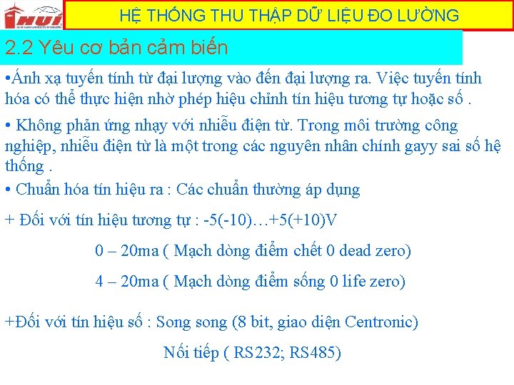 HỆ THỐNG THU THẬP DỮ LIỆU ĐO LƯỜNG 2. 2 Yêu cơ bản cảm