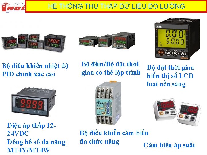 HỆ THỐNG THU THẬP DỮ LIỆU ĐO LƯỜNG Bộ điều khiển nhiệt độ PID