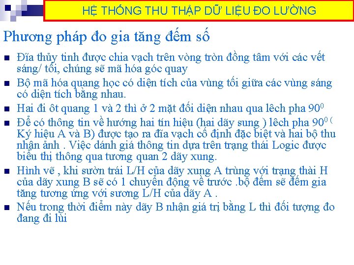 HỆ THỐNG THU THẬP DỮ LIỆU ĐO LƯỜNG Phương pháp đo gia tăng đếm