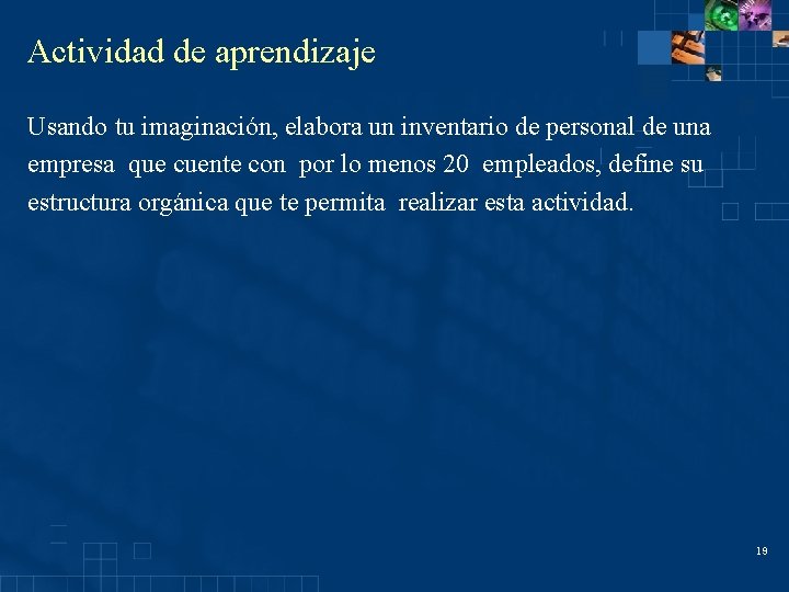 Actividad de aprendizaje Usando tu imaginación, elabora un inventario de personal de una empresa