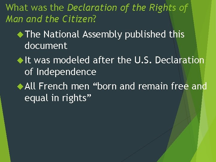 What was the Declaration of the Rights of Man and the Citizen? The National