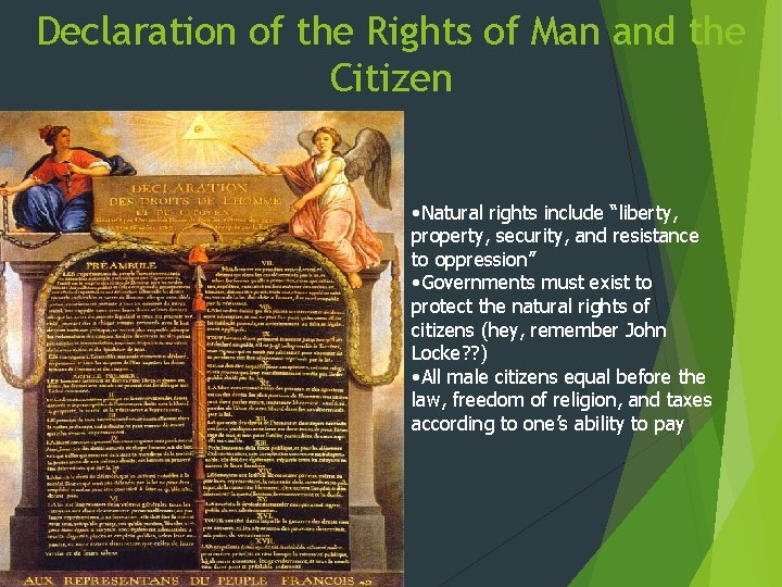 Declaration of the Rights of Man and the Citizen • Natural rights include “liberty,