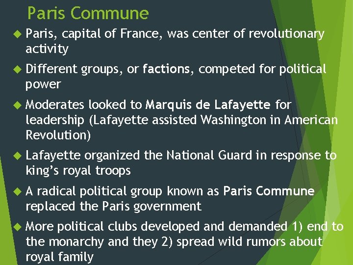 Paris Commune Paris, capital of France, was center of revolutionary activity Different groups, or