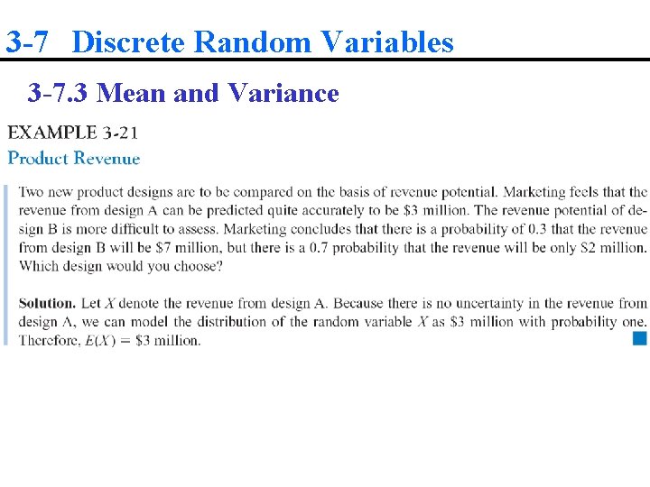 3 -7 Discrete Random Variables 3 -7. 3 Mean and Variance 