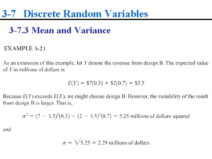 3 -7 Discrete Random Variables 3 -7. 3 Mean and Variance 