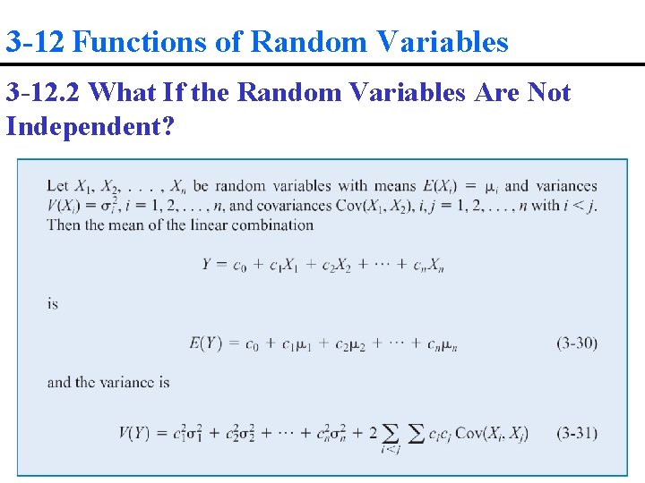 3 -12 Functions of Random Variables 3 -12. 2 What If the Random Variables