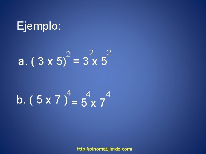 Ejemplo: 2 2 2 a. ( 3 x 5) = 3 x 5 4