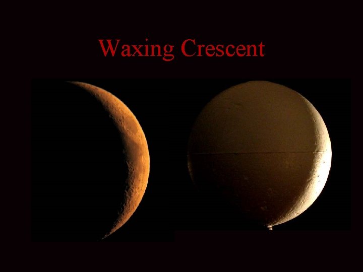 Waxing Crescent 