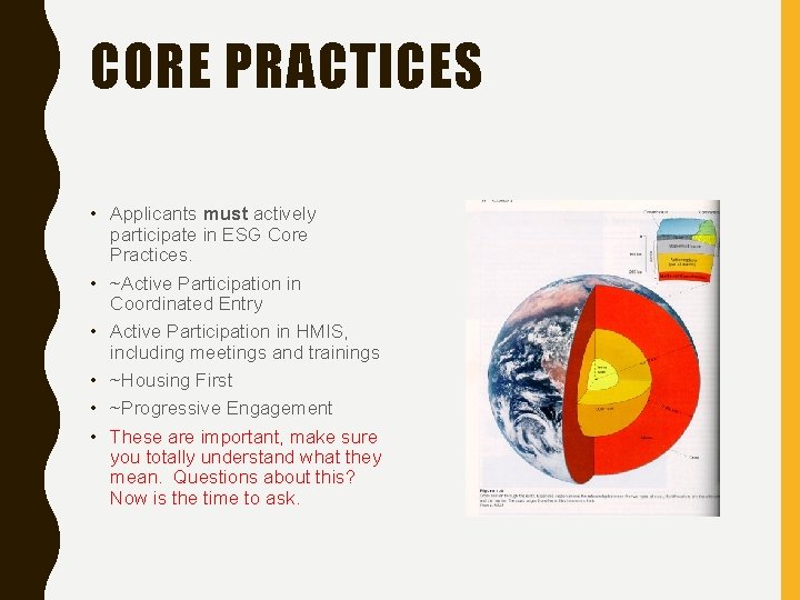 CORE PRACTICES • Applicants must actively participate in ESG Core Practices. • ~Active Participation