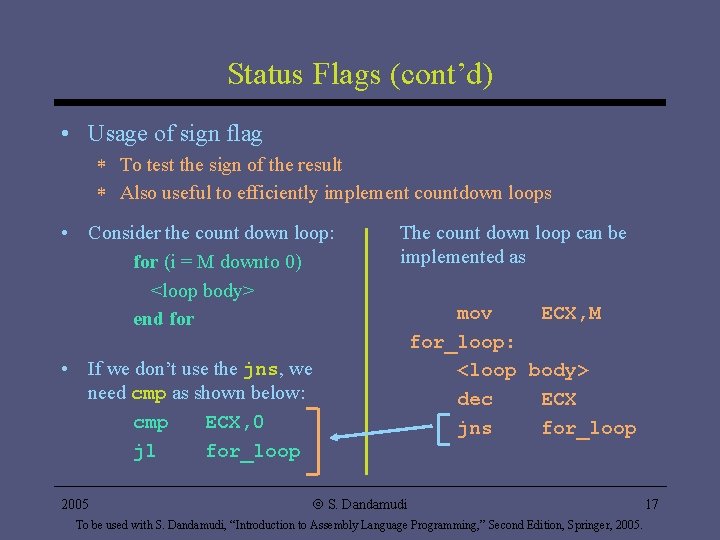 Status Flags (cont’d) • Usage of sign flag * To test the sign of Status Flags (cont’d) • Usage of sign flag * To test the sign of